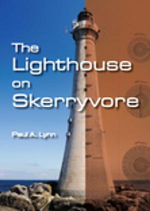 Cover of the book The Lighthouse on Skerryvore by Rick Minter