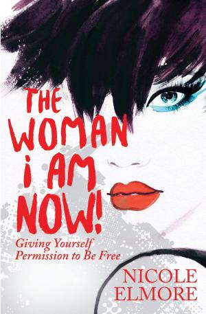 Cover of The Woman I Am Now!