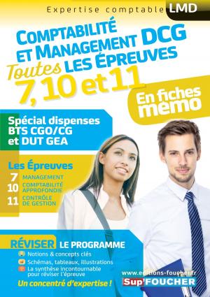 Cover of the book DCG Compta Management : Toutes les révisions de l'UE 7, 10,11 - Spécial dispense BTS CG et DUT GEA by Alain Burlaud, Eric Margotteau