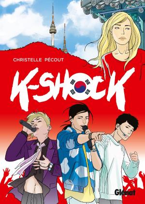 Cover of the book K-Shock by Christophe Pelinq, Vincent, Melanÿn