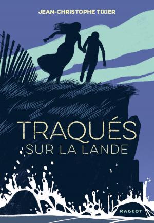 Cover of the book Traqués sur la lande by Gabrielle Lord