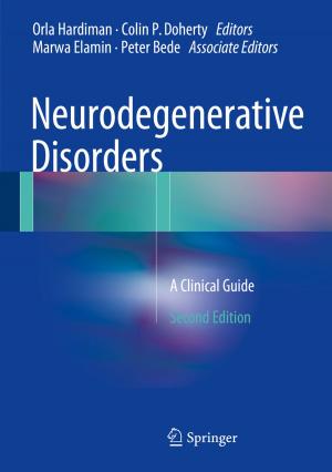 Cover of the book Neurodegenerative Disorders by Shweta Pandit, Ghanshyam Singh
