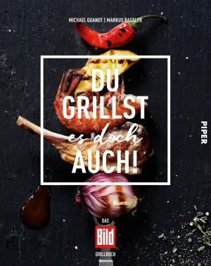 Cover of the book Du grillst es doch auch! by Doris Christinger