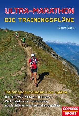 Book cover of Ultra-Marathon: Die Trainingspläne