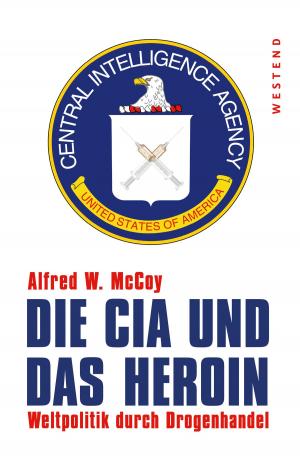 Cover of the book Die CIA und das Heroin by Henning Venske