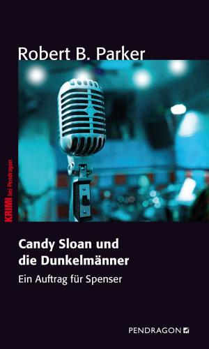 Cover of the book Candy Sloan und die Dunkelmänner by Jim Musgrave, X Graphicz