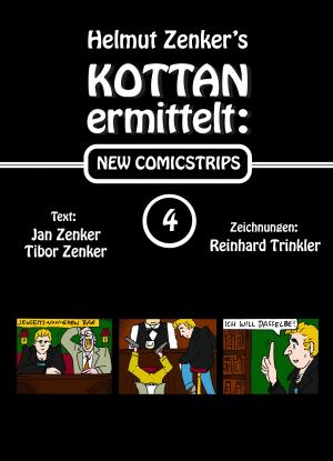 Cover of the book Kottan ermittelt: New Comicstrips 4 by Tibor Zenker