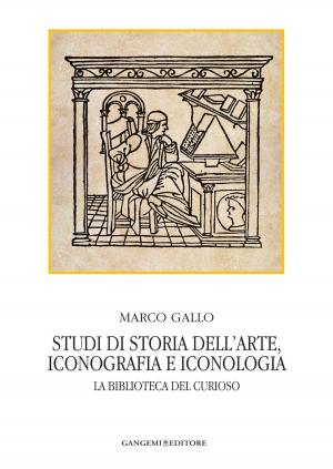 Cover of the book Studi di storia dell'arte, iconografia e iconologia by Gennaro Iorio