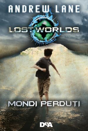Cover of the book Lost Worlds. Mondi perduti by Alison G. Bailey