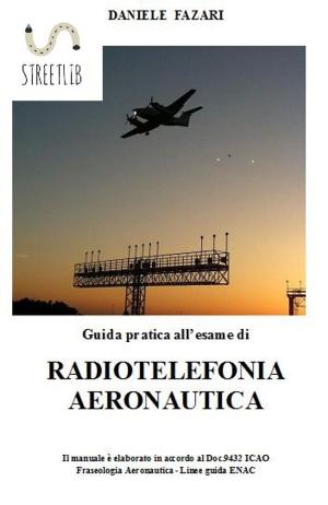 Cover of Guida pratica all'esame di RADIOTELEFONIA AERONAUTICA