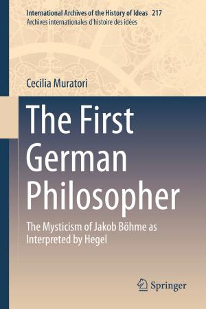 Cover of the book The First German Philosopher by Ann Webster-Wright