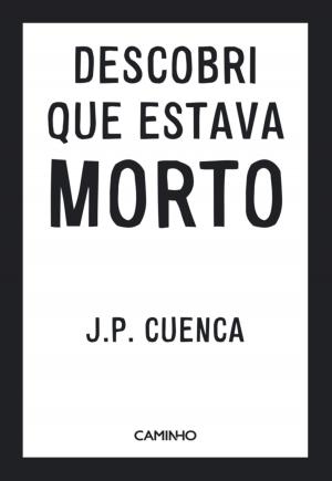 Cover of the book Descobri Que Estava Morto by Antonio Borges Coelho