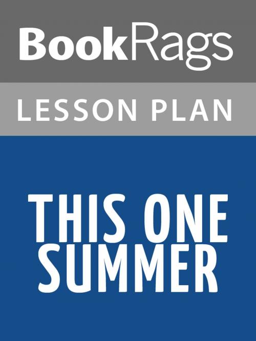 Cover of the book This One Summer Lesson Plans by BookRags, BookRags