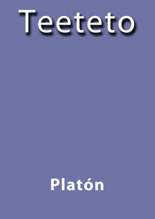 Cover of the book Teeteto by Platón, J.Borja