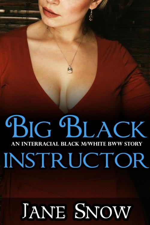 Cover of the book Big Black Instructor by Jane Snow, Jane Snow