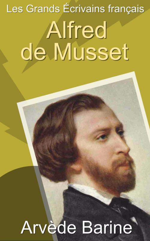 Cover of the book Alfred de Musset by Arvède Barine, E H