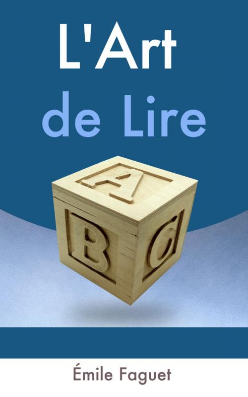 Cover of the book L’Art de lire by Émile Faguet, E H