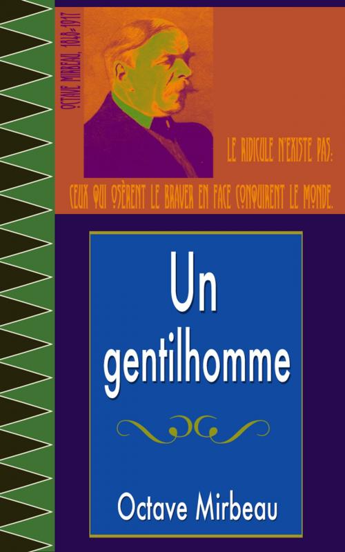 Cover of the book Un gentilhomme by Octave Mirbeau, E H