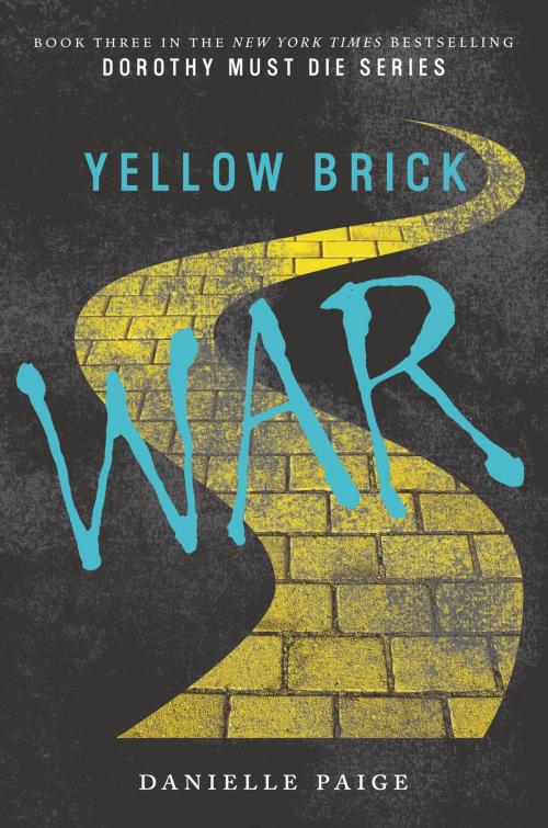 Cover of the book Yellow Brick War by Danielle Paige, HarperCollins