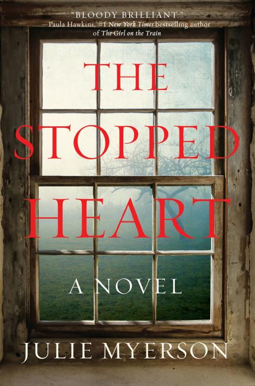 Cover of the book The Stopped Heart by Julie Myerson, Harper Perennial