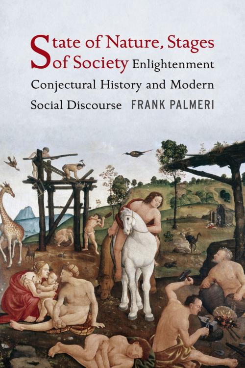 Cover of the book State of Nature, Stages of Society by Frank Palmeri, Columbia University Press