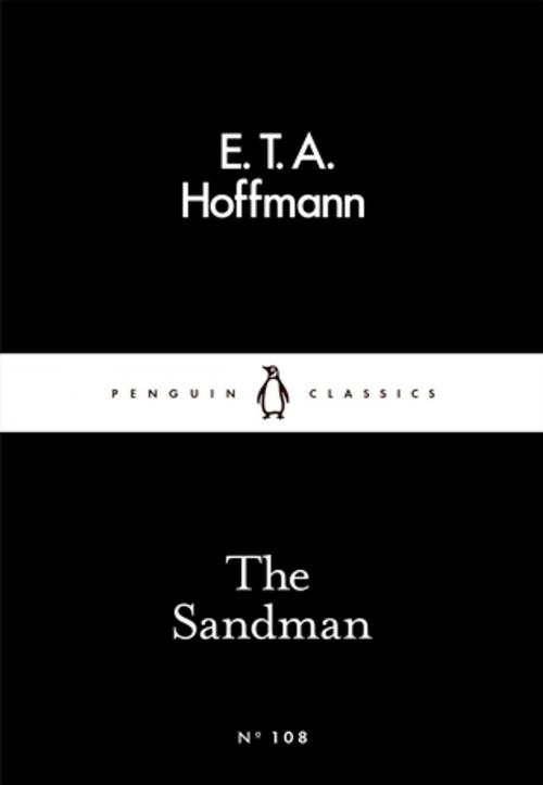 Cover of the book The Sandman by E.T.A. Hoffmann, Penguin Books Ltd