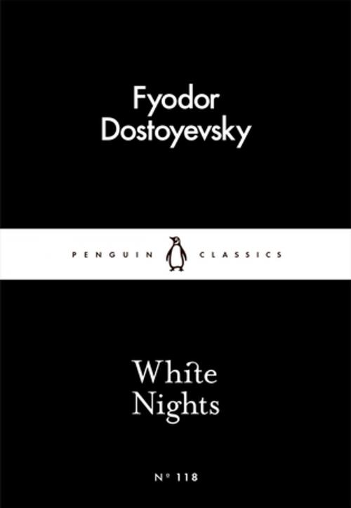 Cover of the book White Nights by Fyodor Dostoyevsky, Penguin Books Ltd