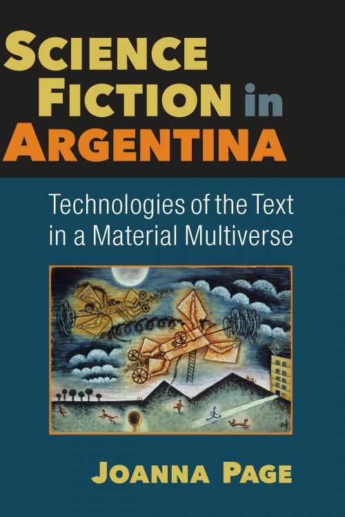 Cover of the book Science Fiction in Argentina by Joanna Page, University of Michigan Press