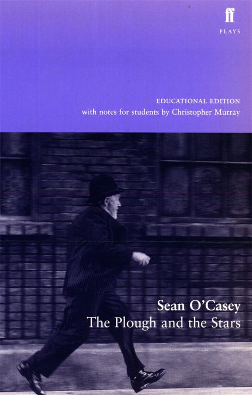 Cover of the book The Plough and the Stars by Sean O'Casey, Faber & Faber