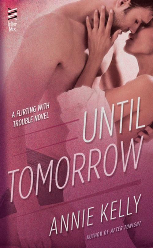 Cover of the book Until Tomorrow by Annie Kelly, Penguin Publishing Group