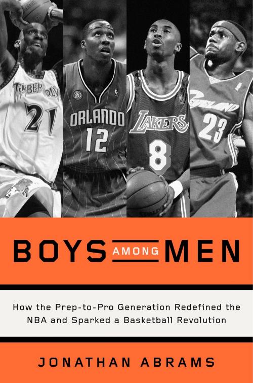 Cover of the book Boys Among Men by Jonathan Abrams, Crown/Archetype