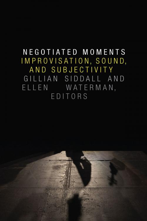 Cover of the book Negotiated Moments by , Duke University Press