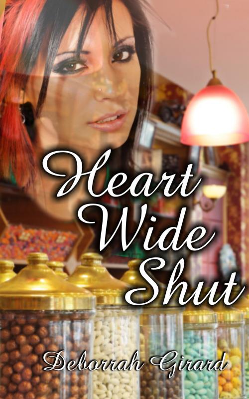 Cover of the book Heart Wide Shut by Deborrah Girard, Guilia Publications