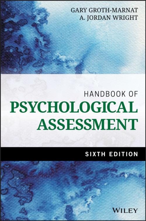 Cover of the book Handbook of Psychological Assessment by Gary Groth-Marnat, A. Jordan Wright, Wiley