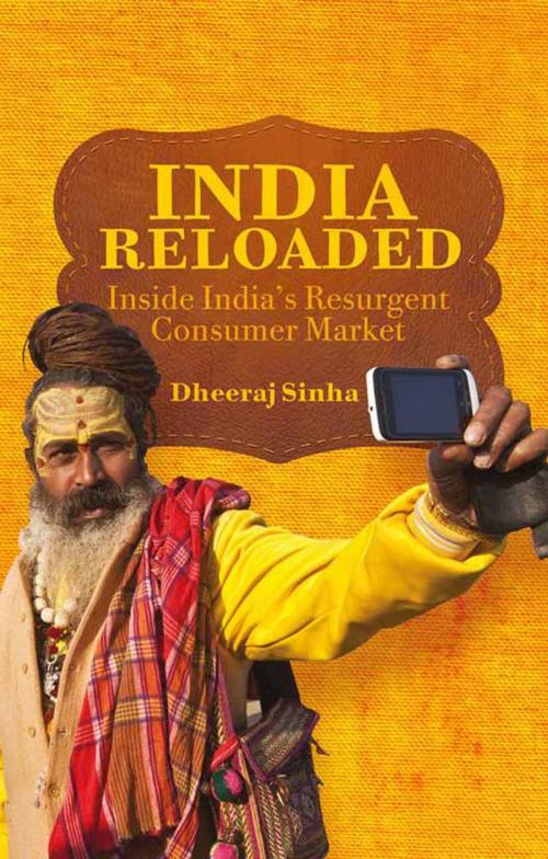 Cover of the book India Reloaded by D. Sinha, Palgrave Macmillan UK