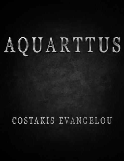 Cover of the book Aquarttus by Costakis Evangelou, Lulu.com