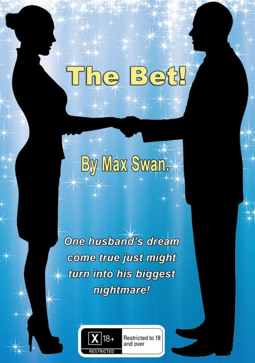 Cover of the book The Bet by Max Swan, GW Enterprises Publishing Company