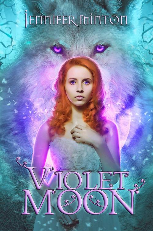 Cover of the book Violet Moon by Jennifer Minton, Jennifer Minton