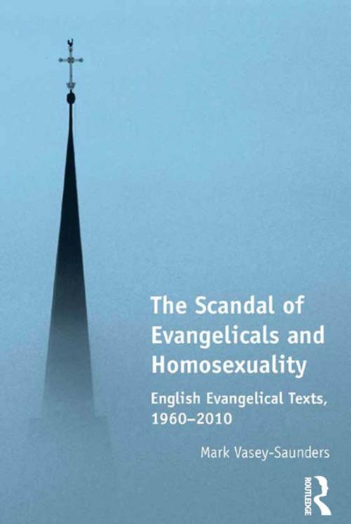 Cover of the book The Scandal of Evangelicals and Homosexuality by Mark Vasey-Saunders, Taylor and Francis