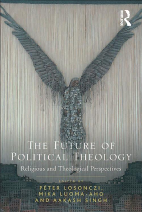 Cover of the book The Future of Political Theology by , Taylor and Francis