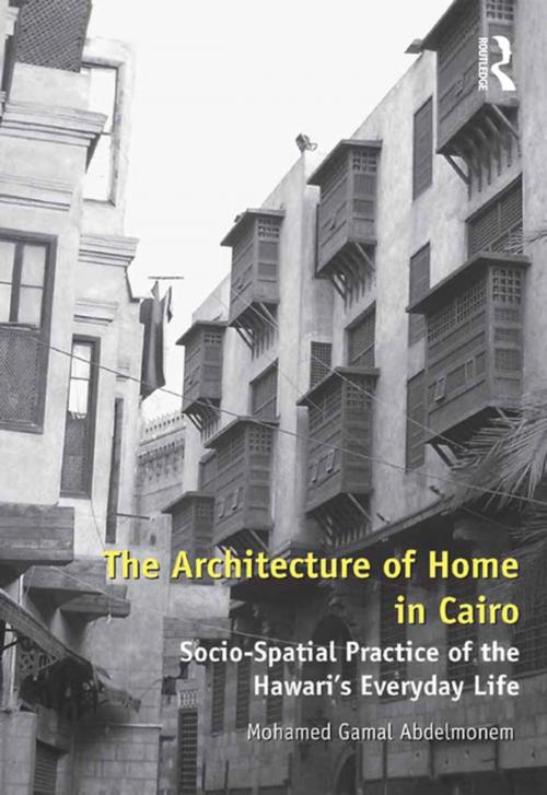 Cover of the book The Architecture of Home in Cairo by Mohamed Gamal Abdelmonem, Taylor and Francis