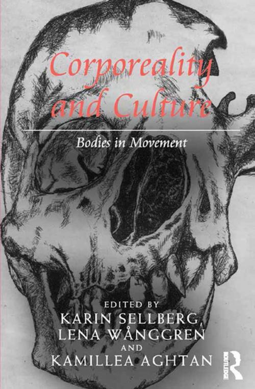 Cover of the book Corporeality and Culture by Karin Sellberg, Lena Wånggren, Taylor and Francis