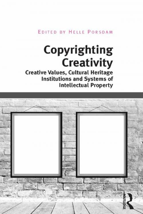 Cover of the book Copyrighting Creativity by , Taylor and Francis