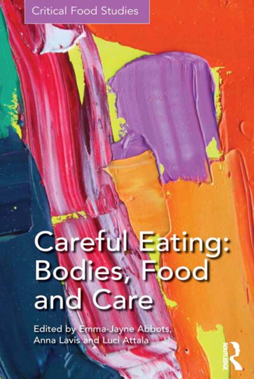 Cover of the book Careful Eating: Bodies, Food and Care by , Taylor and Francis