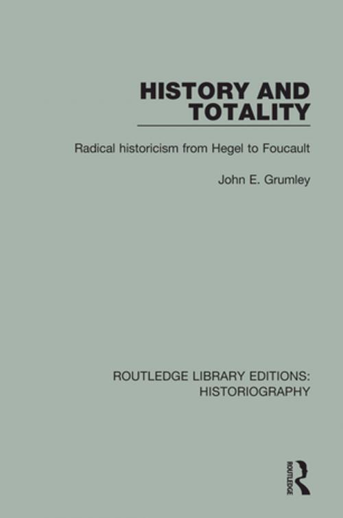 Cover of the book History and Totality by John Grumley, Taylor and Francis