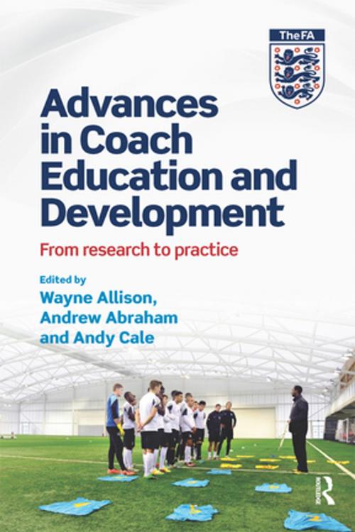 Cover of the book Advances in Coach Education and Development by , Taylor and Francis