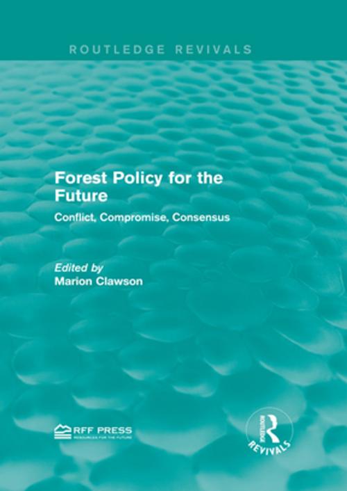 Cover of the book Forest Policy for the Future by , Taylor and Francis