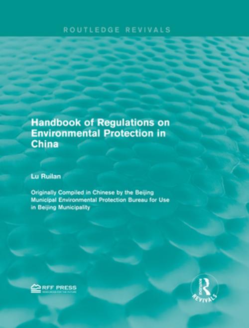 Cover of the book Handbook of Regulations on Environmental Protection in China by Taylor and Francis, Taylor and Francis