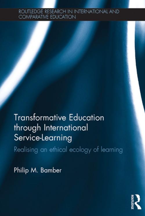 Cover of the book Transformative Education through International Service-Learning by Philip M Bamber, Taylor and Francis