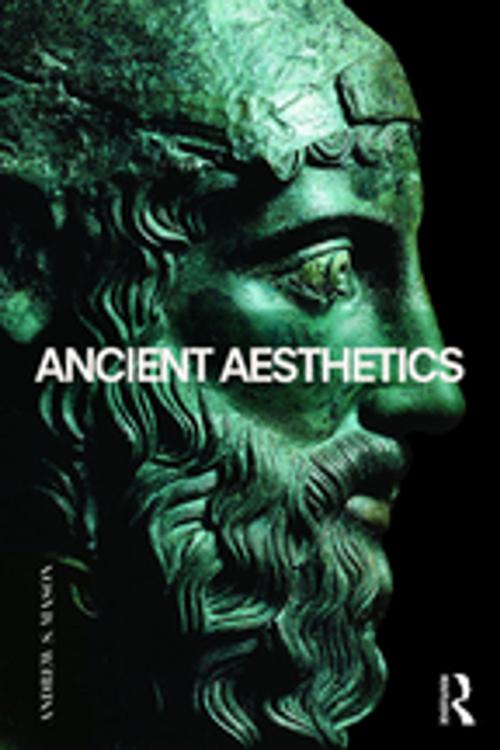 Cover of the book Ancient Aesthetics by Andrew Mason, Taylor and Francis